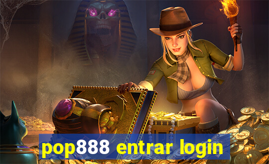 pop888 entrar login